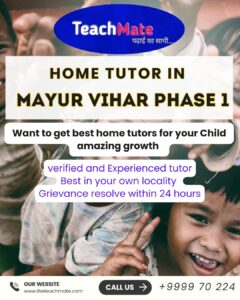 Home Tuition in Mayur Vihar phase 1
