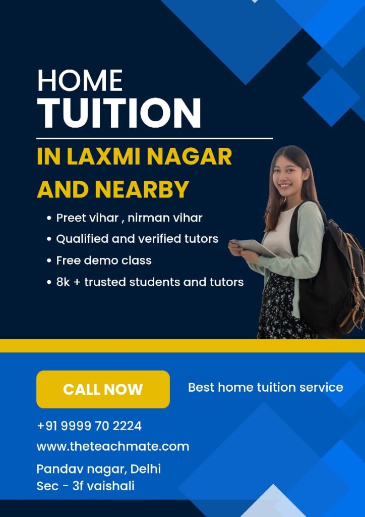 Home Tutor in Laxmi Nagar