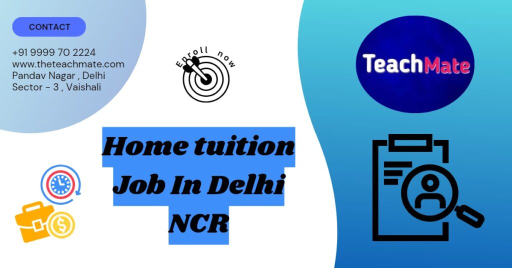 Home Tuition Job Near You